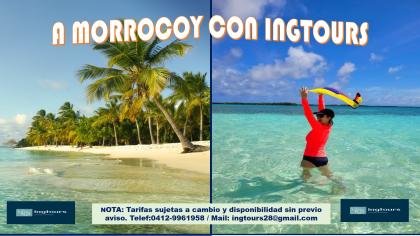 MORRORROCOY TE ESPERA !NO FALTES! INGTOURS TE LLEVA CON LA MEJOR ATENCION