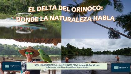 ORINOCO DELTA: UN VIAJE DONDE LA AVENTURA NUNCA TERMINA, SOLICITA YA TU COTIZACION